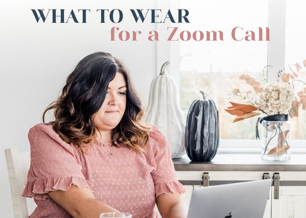 What to Wear on a Zoom Call!