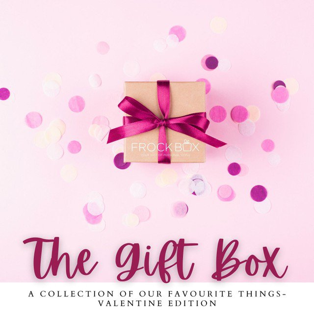 The Gift Box: Valentines Edition Reveal! - Frock Box